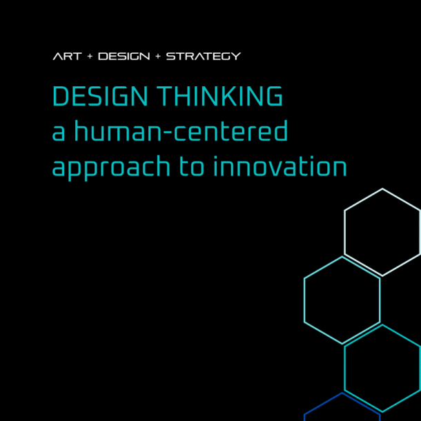 Seavangardia Design Thinking a human-centered approach to innovation. Blog cover. A black background, a turquoise title, hexagons in shade of turquoise.