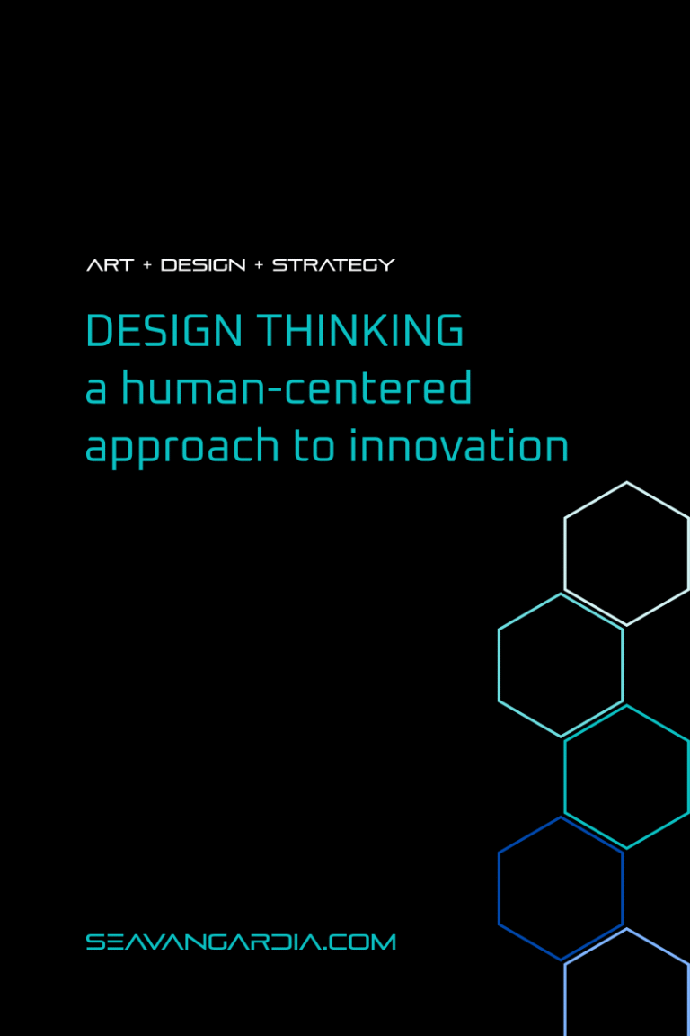 Seavangardia Design Thinking a human-centered approach to innovation. Blog cover. A black background, a turquoise title, hexagons in shade of turquoise.
